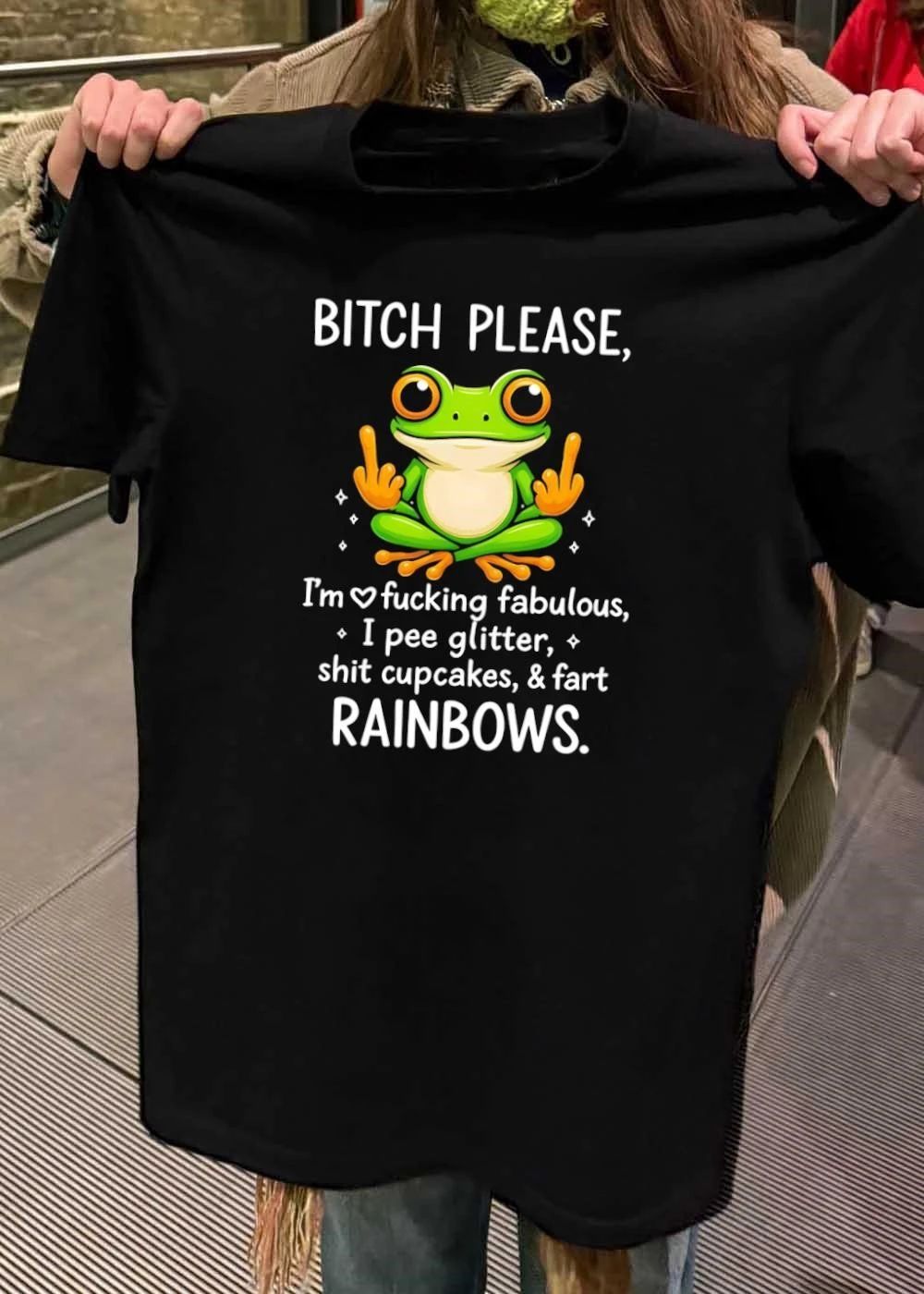 Fabulous Frog Flipping Middle Fingers Bitch Please I Am Fucking Fabulous I Pee Glitter Shit Cupcakes Fart Rainbows Shirt