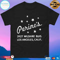 Perino’s 3927 Wilshire Blvd Los Angeles California T-shirts