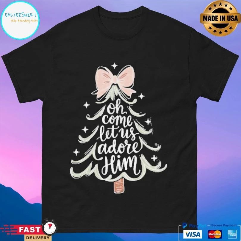 Oh Come Let Us Adore Him Christmas Tree 2025 T-shirts