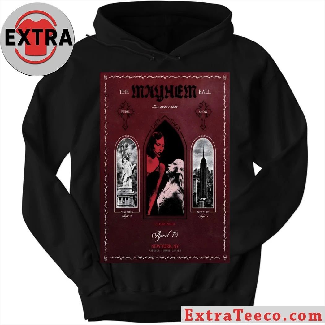 Lady Gaga The Mayhem Ball Tour MSG New York On April 13 2026 Poster Shirt