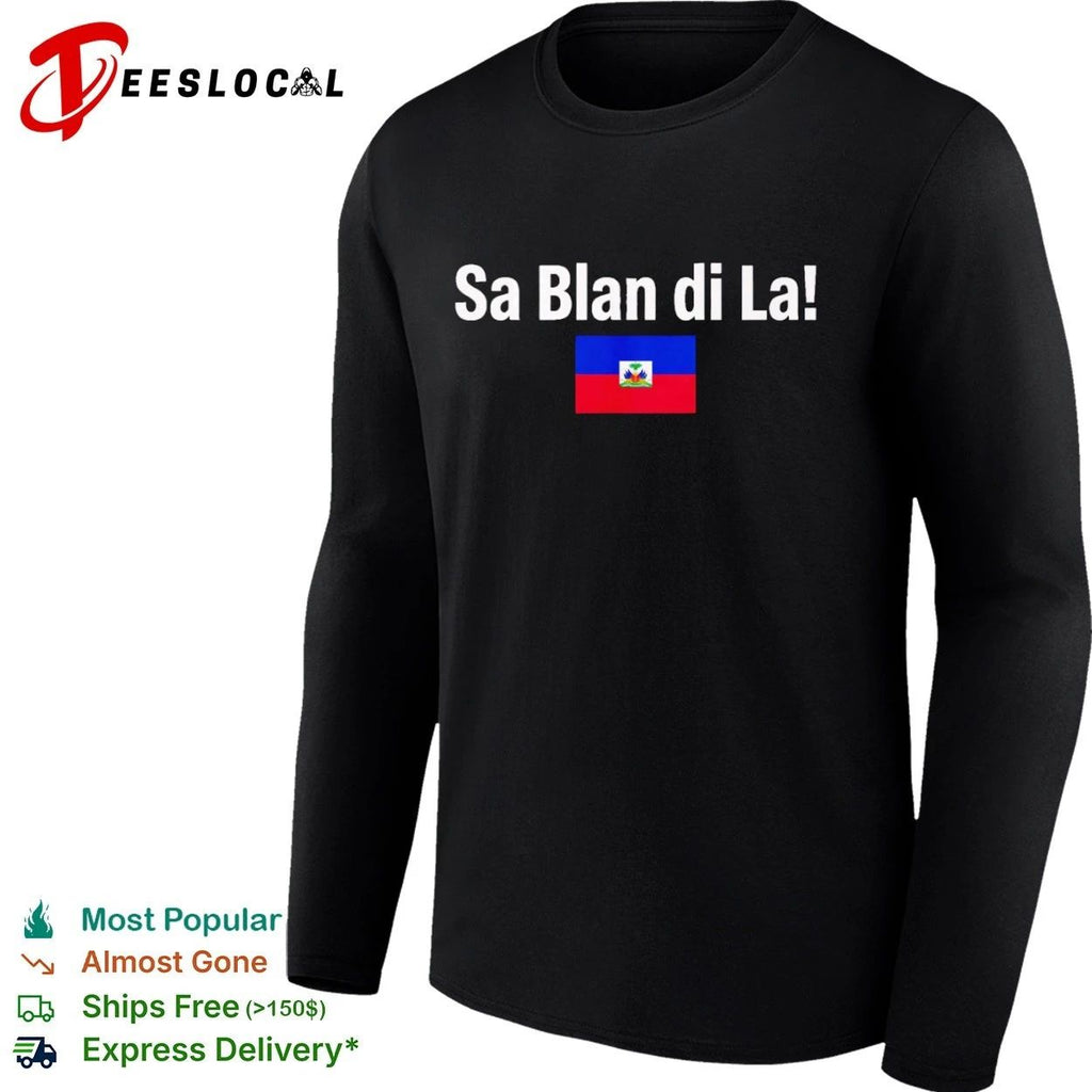 Sa Blan Di La Haiti Flag Haitian Caribbean T-shirt