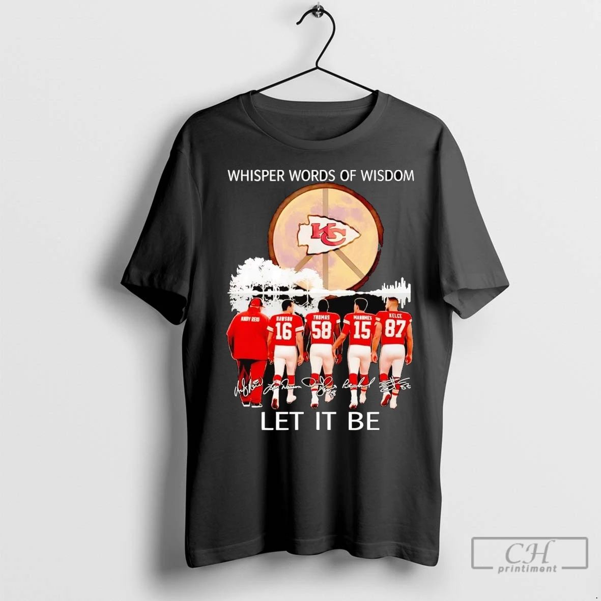 Premium Whisper Words Of Wisdom Let It Be Kansas City Chiefs