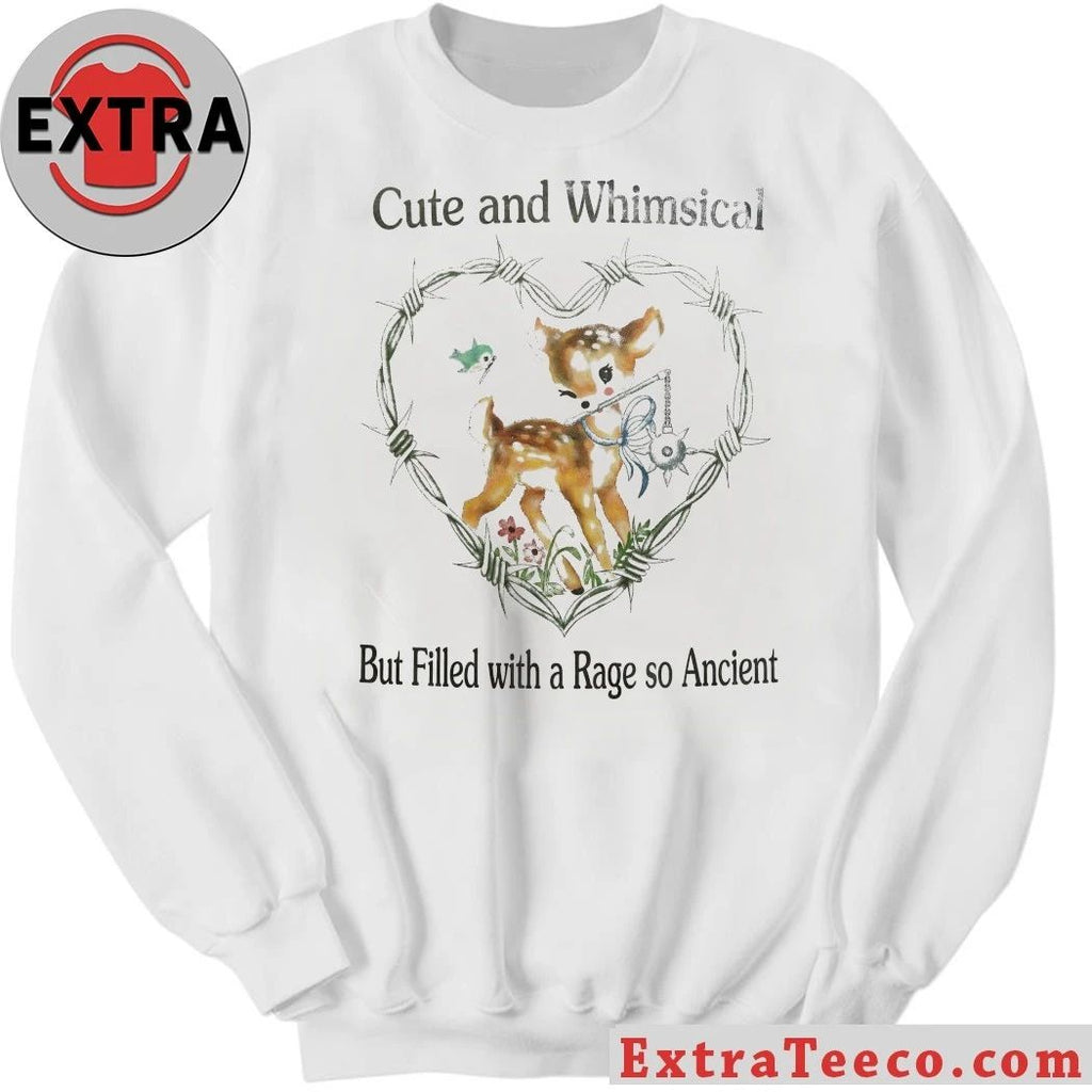 Cute and Whimsical But Filled with a Rage so Ancient Coquette Shirt
