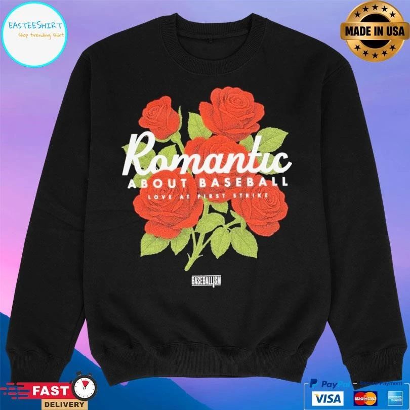 Romantic About Baseball Love At First Strike T-shirts