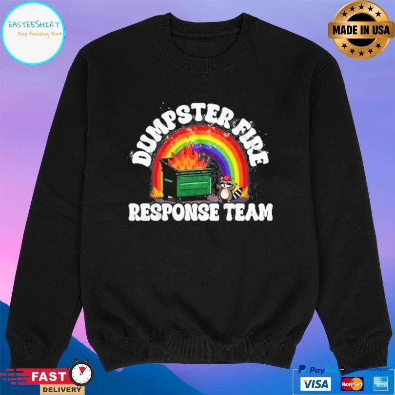 Dumpster Fire Response Team T-shirts