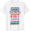 Ohio Skibidi Gyatt Sigma Rizz T-Shirt