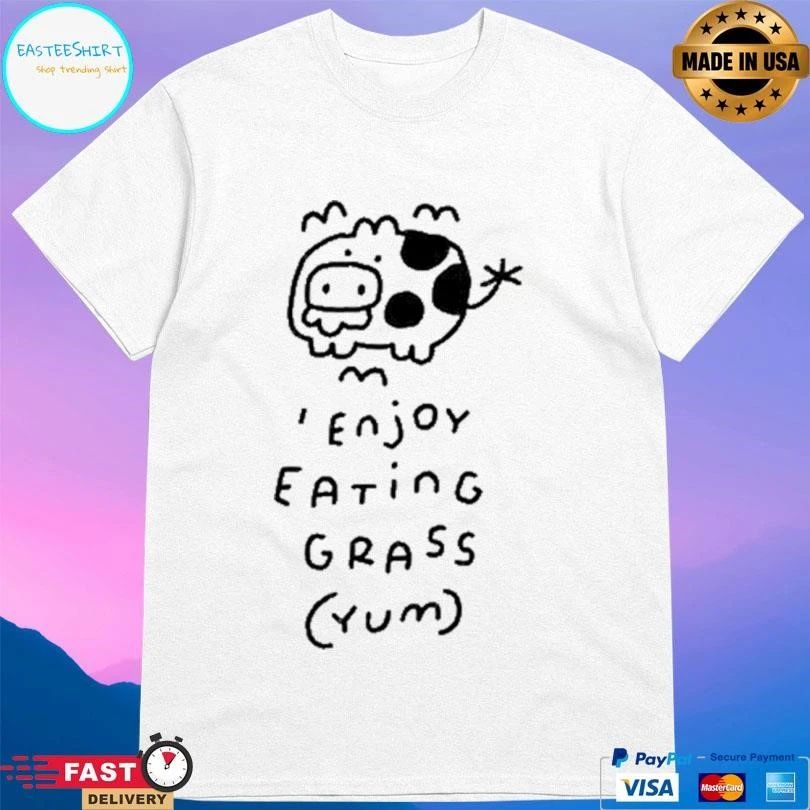 Enjoy Eating Grass Yum T-shirts