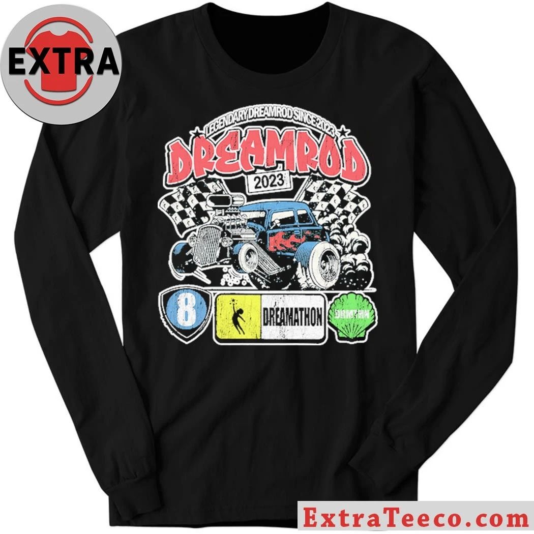 Original Dreamrod Legendary Dreamrod Since 2023 Shirt