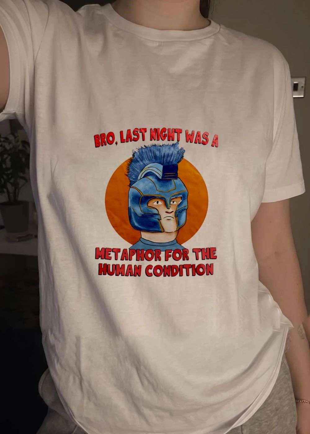 Bro, Last Night Was a Metaphor for the Human Condition Spartan Helmet shirt