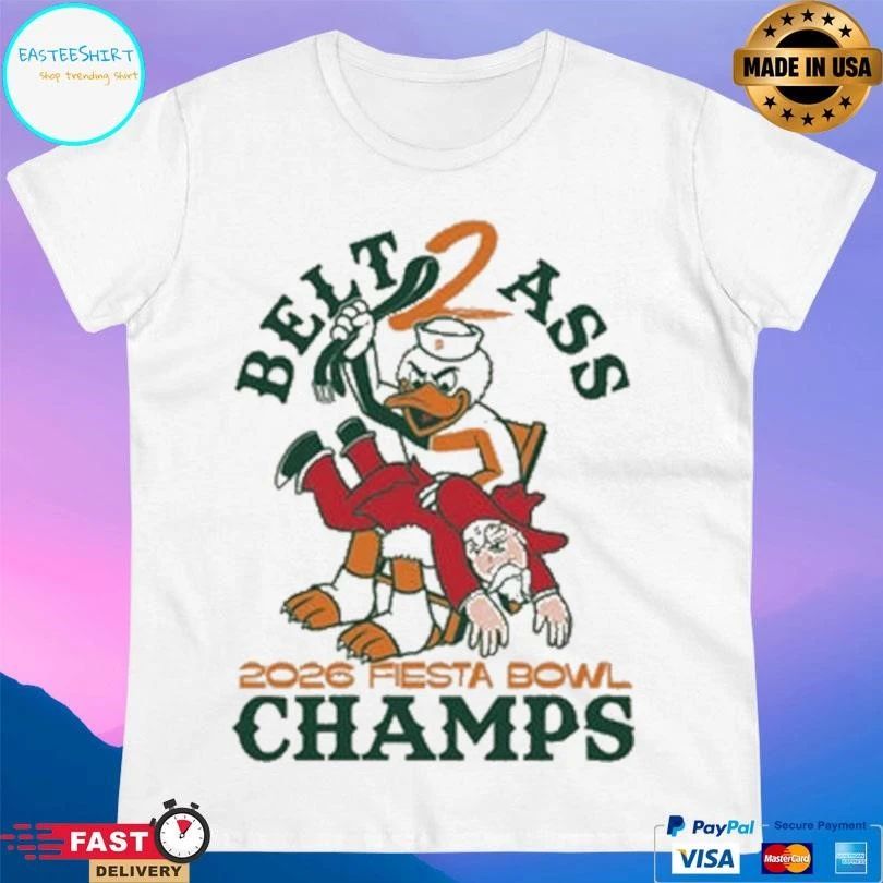 Belt 2 Ass 2026 Fiesta Bowl Champs T-shirts