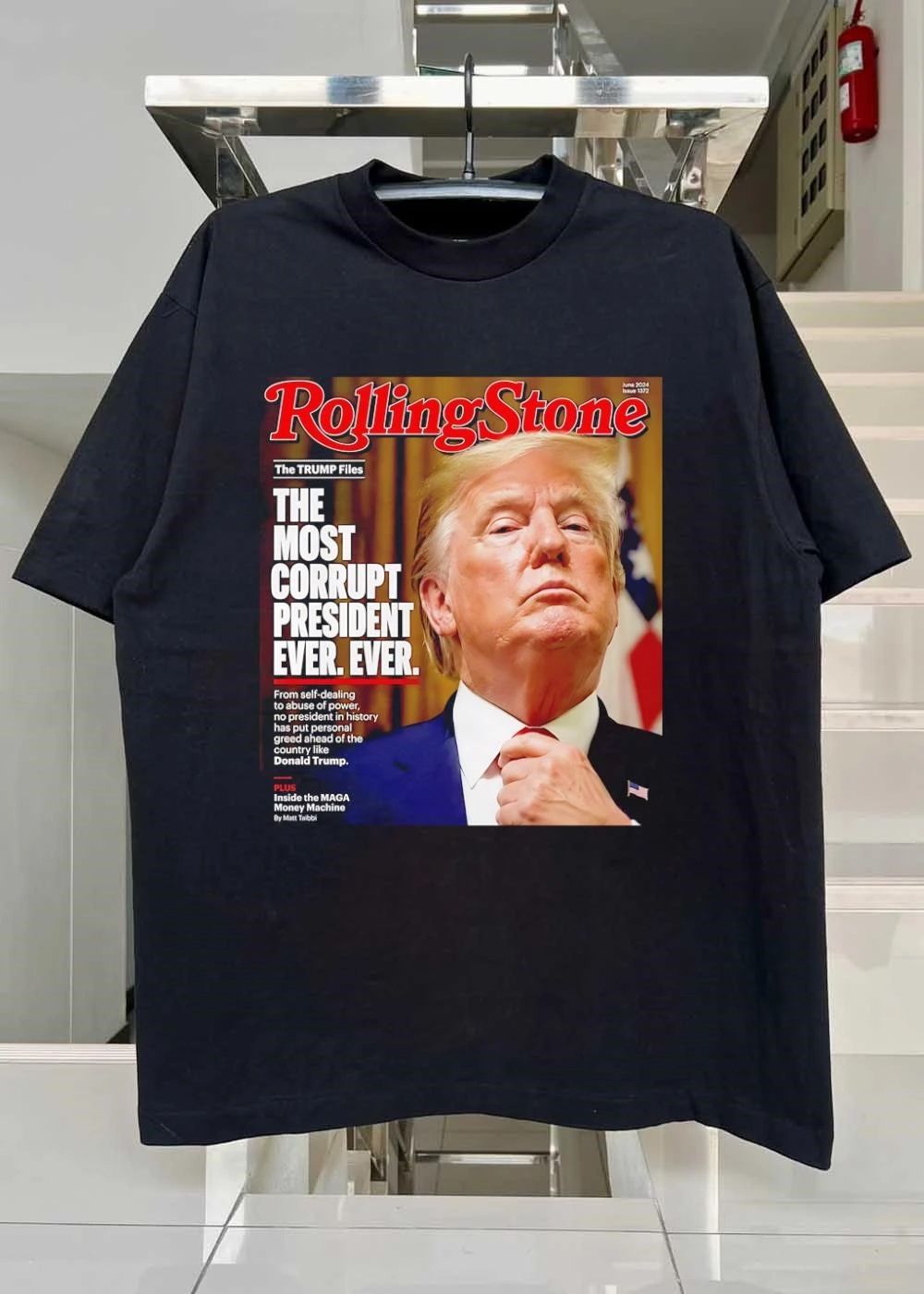 The Trump Files The Most Corrupt President Ever From Self Dealing To Abuse Of Power No History Has Put Personal Greed Ahead Of Country Inside MAGA Money Machine T-Shirt