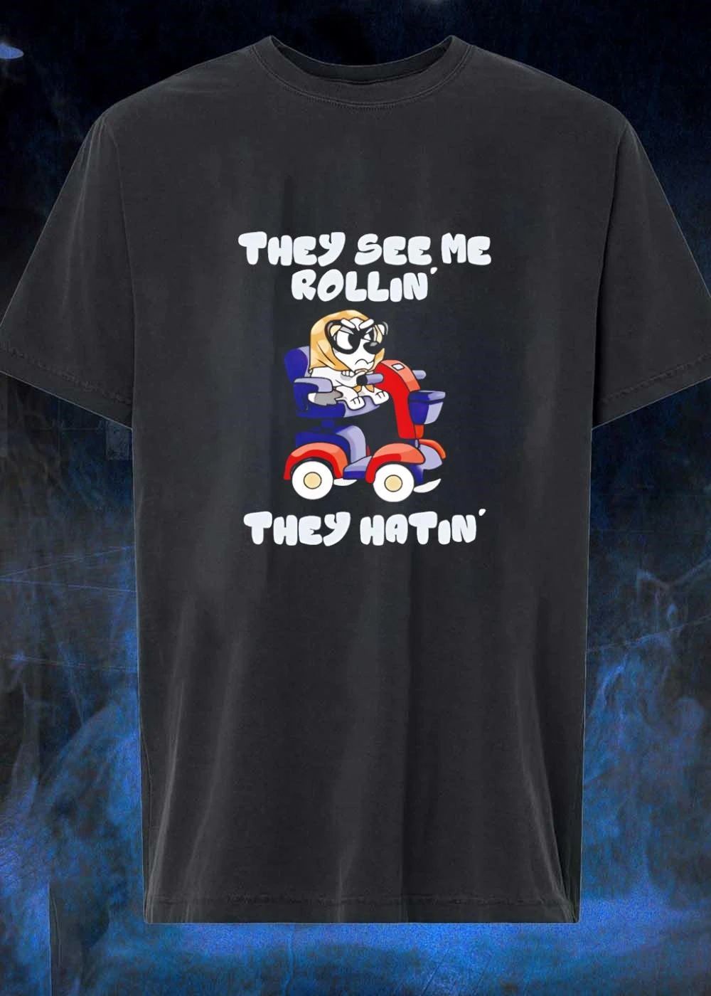 Granny Bluey Driving Mobility Scooter They See Me Rollin They Hatin T-Shirt