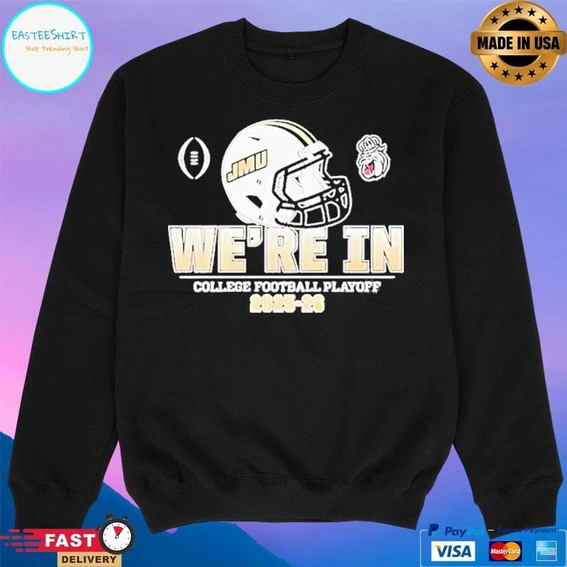 James Madison Dukes Jmu College Football Playoff Were In 2025 2026 Helmet T-shirts