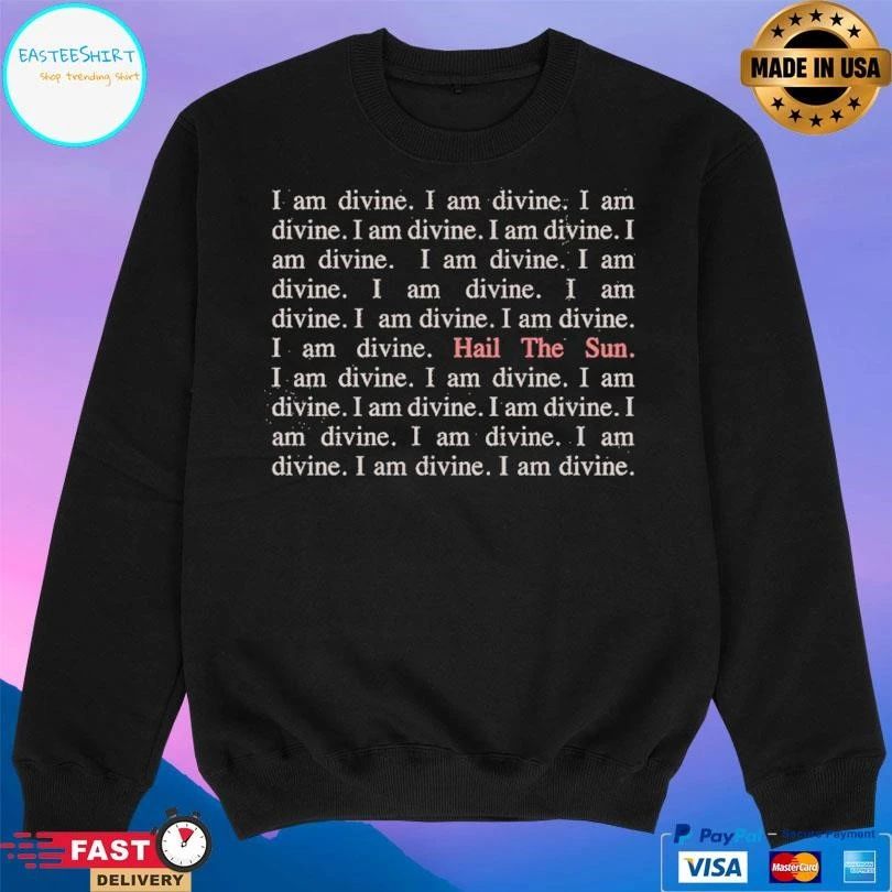 I Am Divine T-shirts