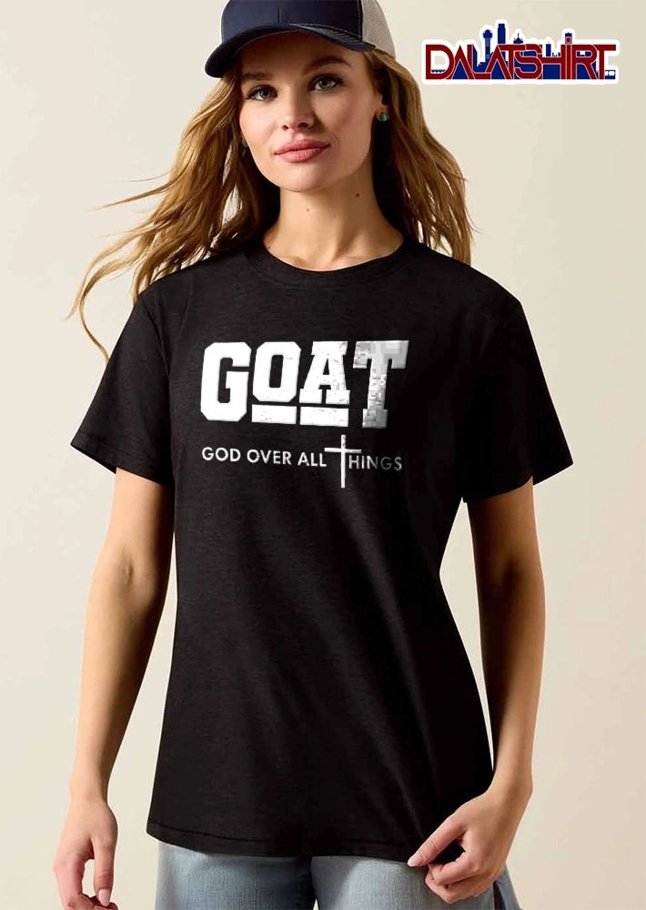 Goat God Over All Things Christian Cross Block Typography shirt