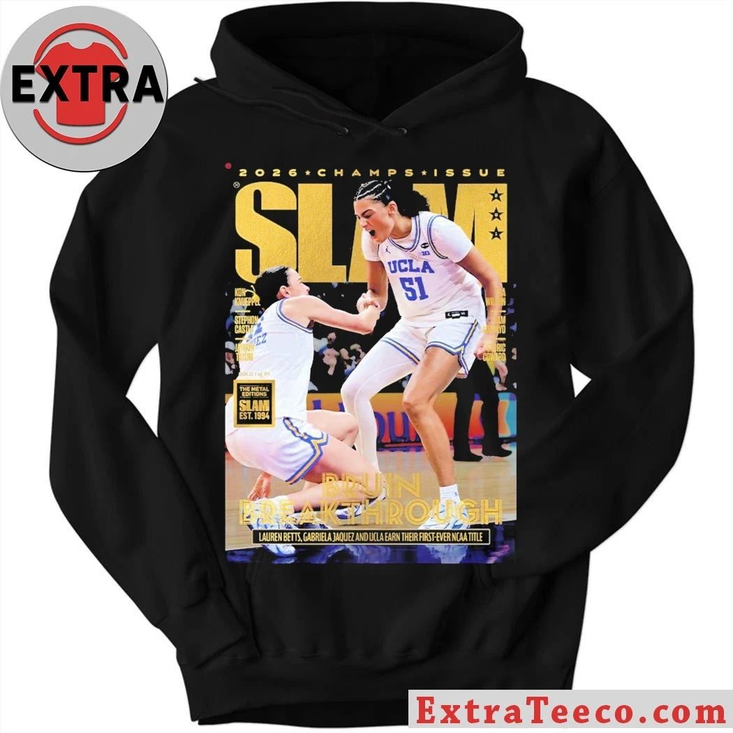 UCLA Bruins SLAM 261 Cover 2026 Women’s Basketball National Champions Lauren Betts Gabriela Jaquez First Ever NCAA Title Gold Shirt