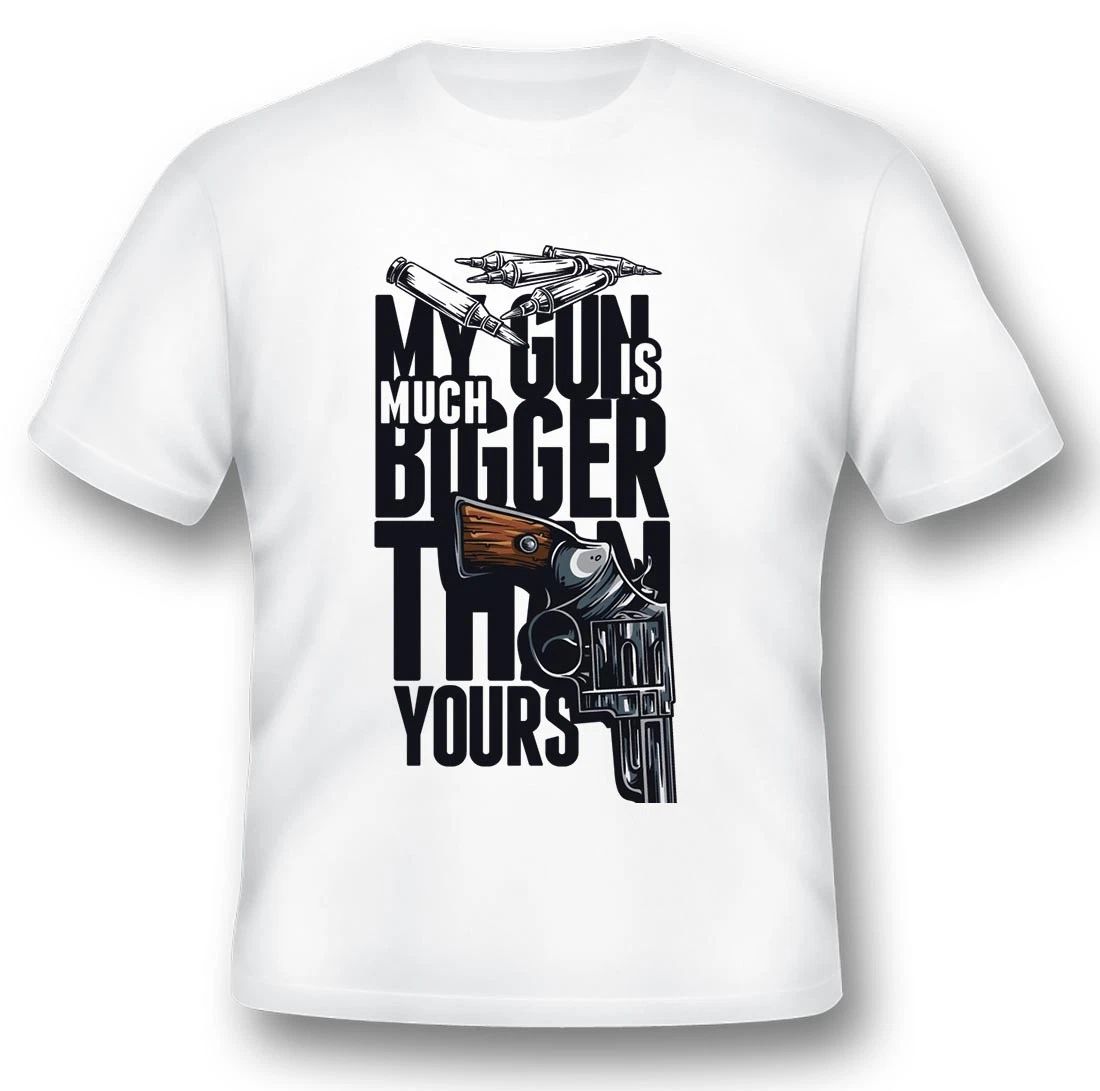 My gun is much bigger than yours tee shirt white