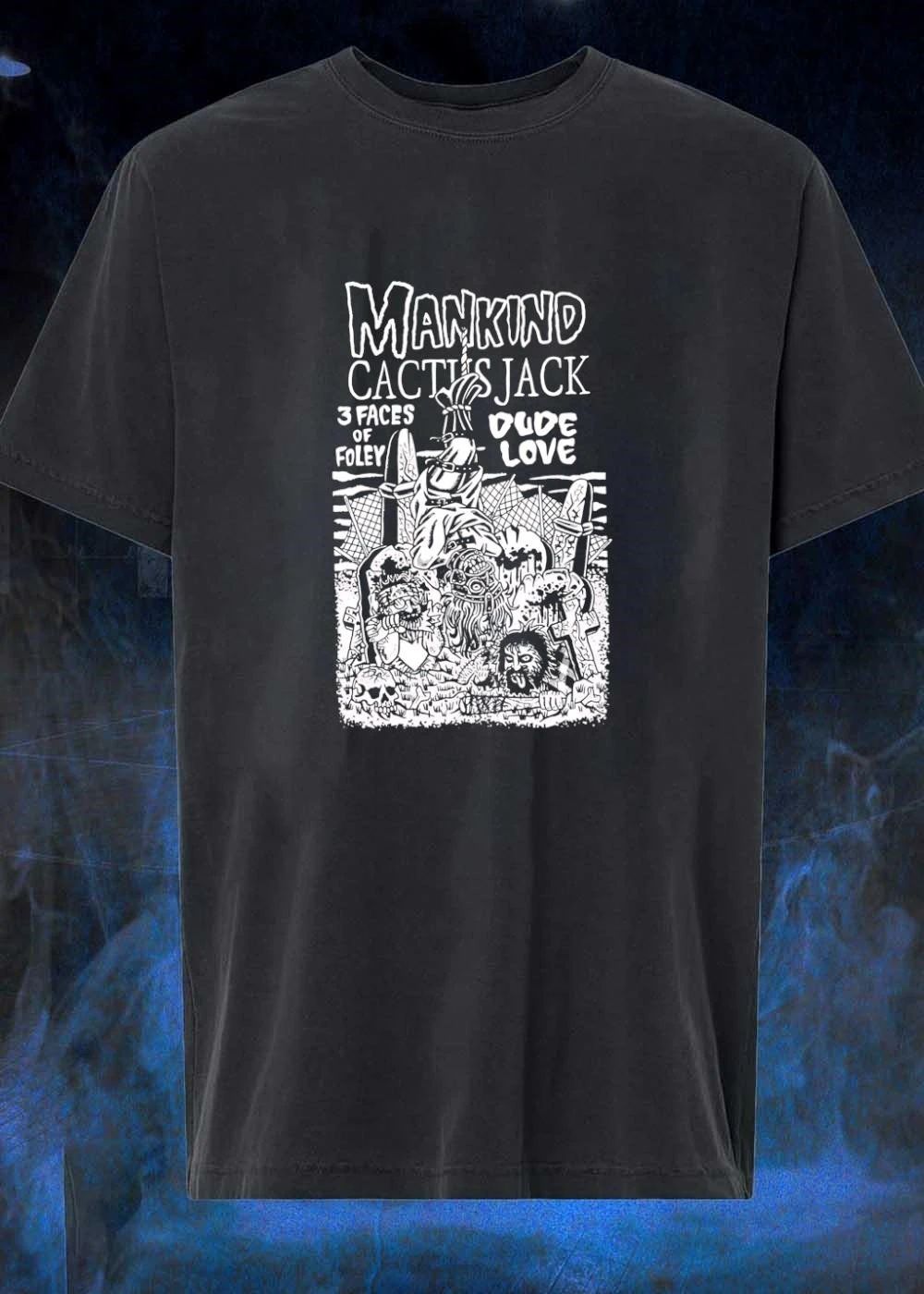 Mankind Cactus Jack 3 Faces of Foley Dude Love Graveyard T-Shirt