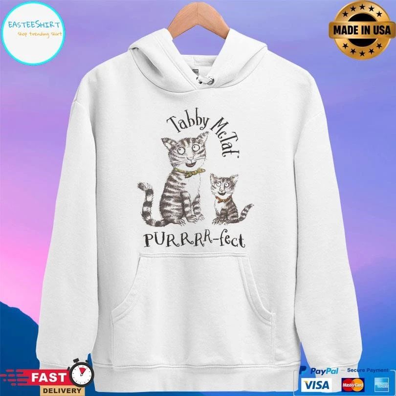 Tabby Mctat Purrr-Fect Cats T-shirts