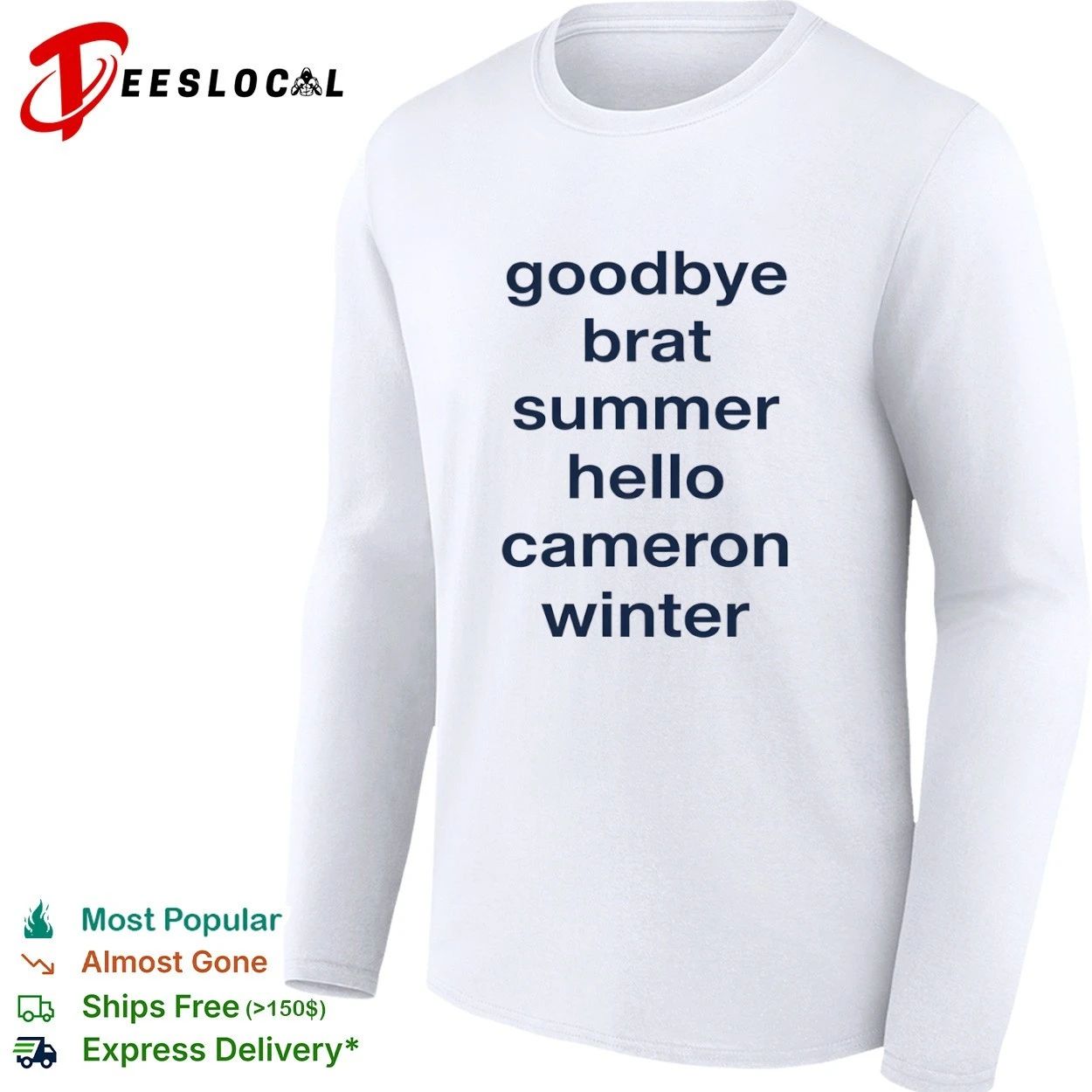 Goodbye Brat Summer Hello Cameron Winter T-shirt