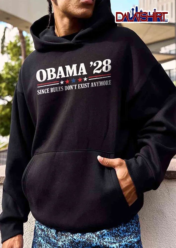 Obama 28 Since Rules Dont Exist Anymore Red White Blue Stars Distressed Text shirt