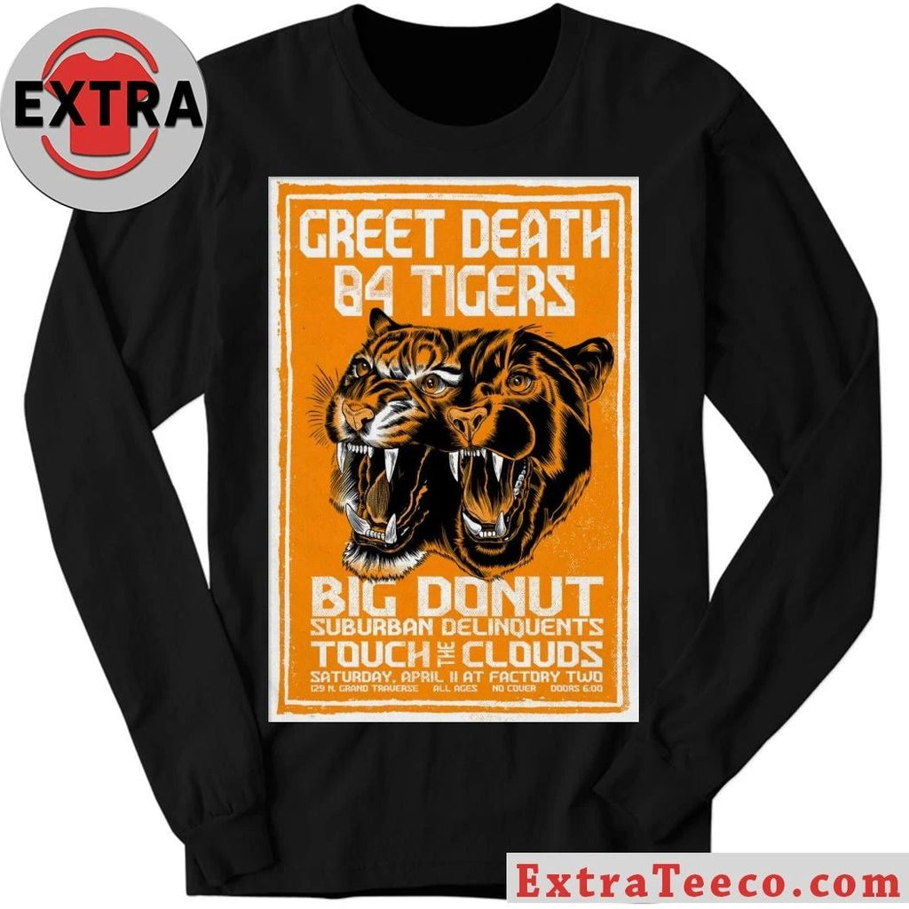 Greet Death And 84 Tigers Flint MI 4 11 2026 Poster Shirt
