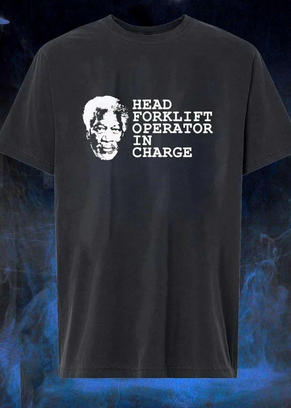 Morgan Freeman Head Forklift Operator in Charge shirt