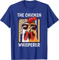 The Chicken Whisperer Farmer Chicken Cute Animal Gift Unisex T-Shirt