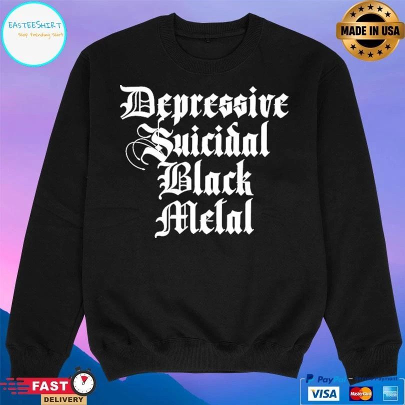 Depressive Suicidal Black Metal T-shirts