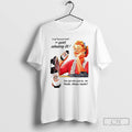 Premium A Real Housework Break This Quick Refreshing Lift Woman Vintage T Shirts