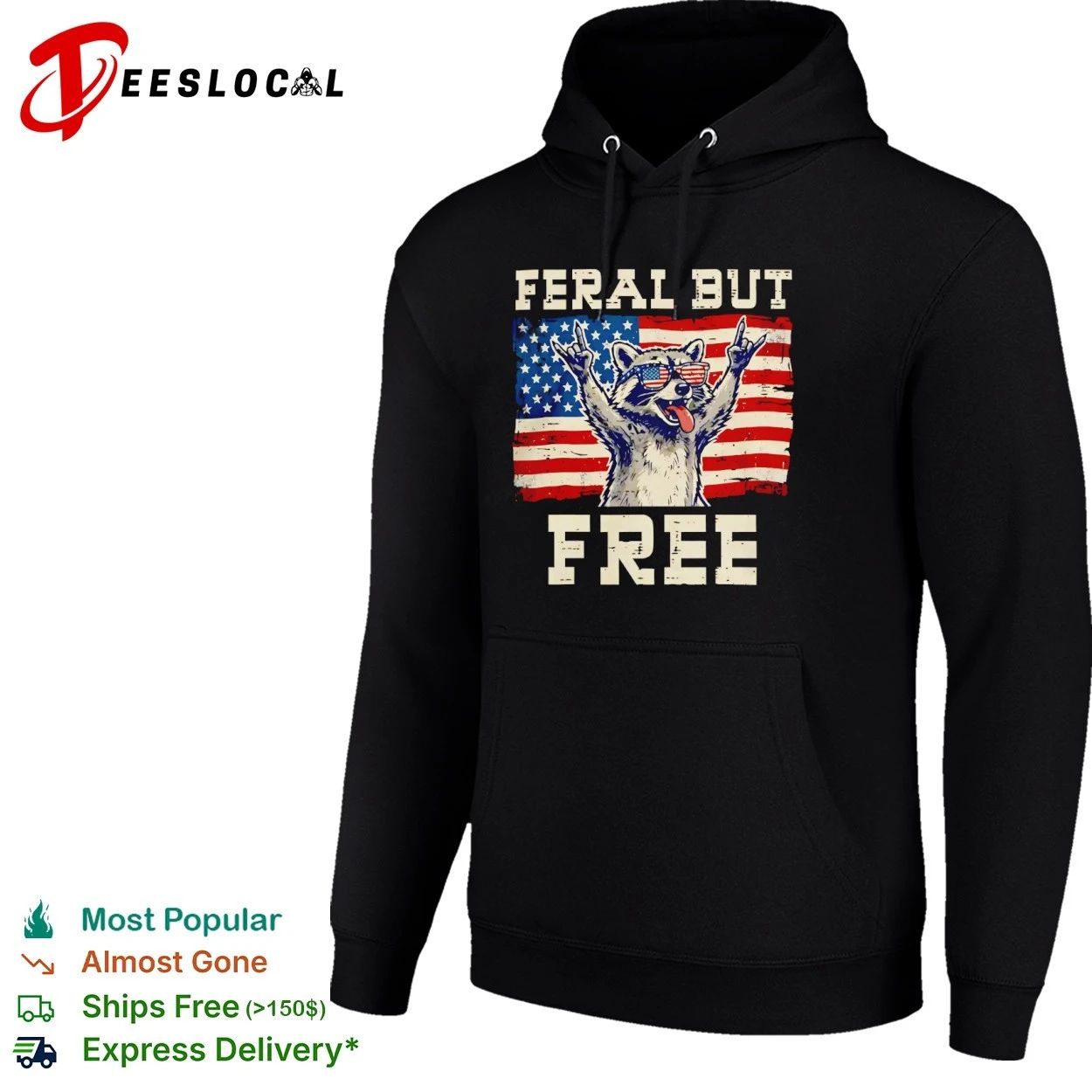 Feral but Free Raccoon 4th of July Patriotic T-shirt