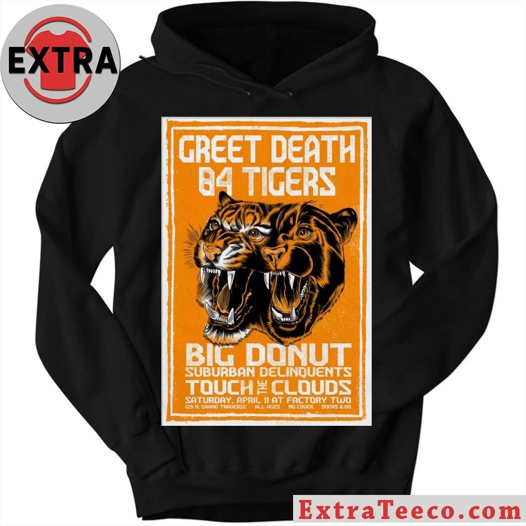 Greet Death And 84 Tigers Flint MI 4 11 2026 Poster Shirt