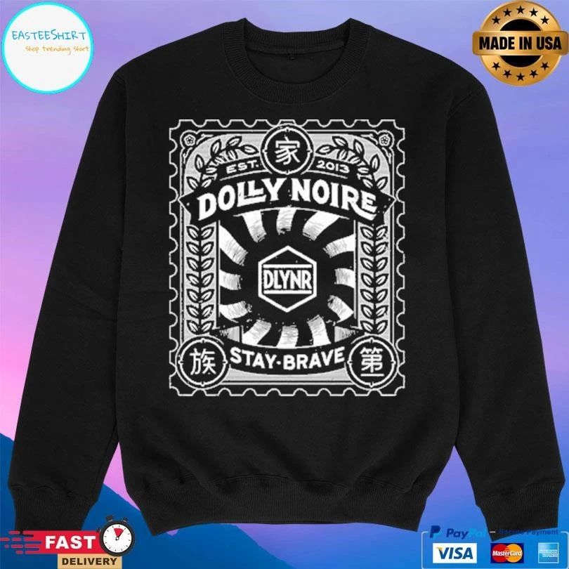 DLYNR Dolly Noire Stay Brave Est 2013 T-shirts