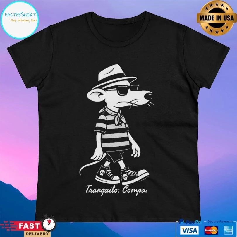Tranquilo Compa Flojo Morales T-shirts
