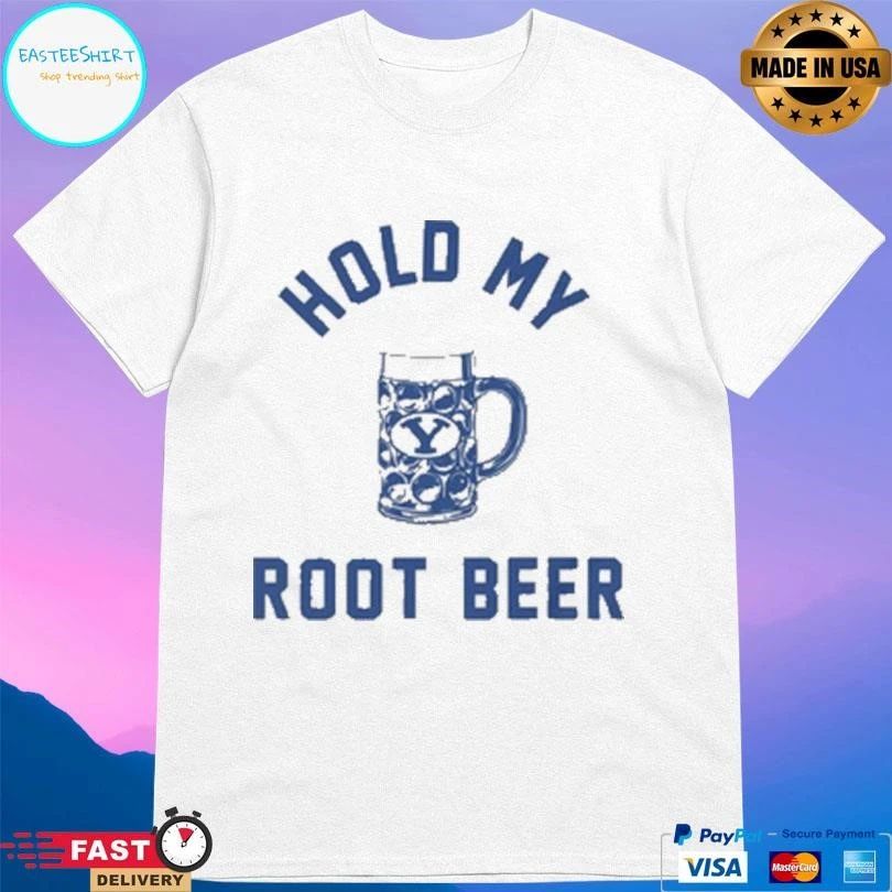 Hold My Root Beer 2026 T-shirts