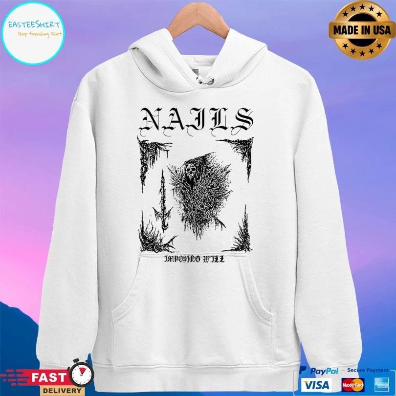 Nails Imposing Sword Imposing Will T-shirts