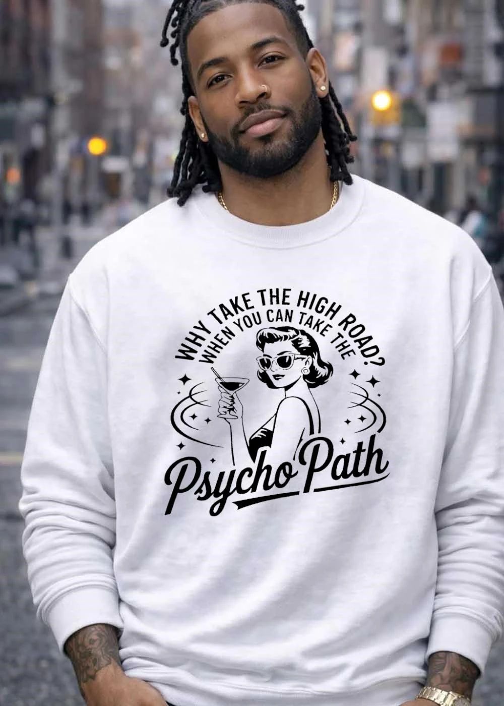 Why Take The High Road When You Can Psycho Path Retro Woman Holding Cocktail Glass Line Art shirt