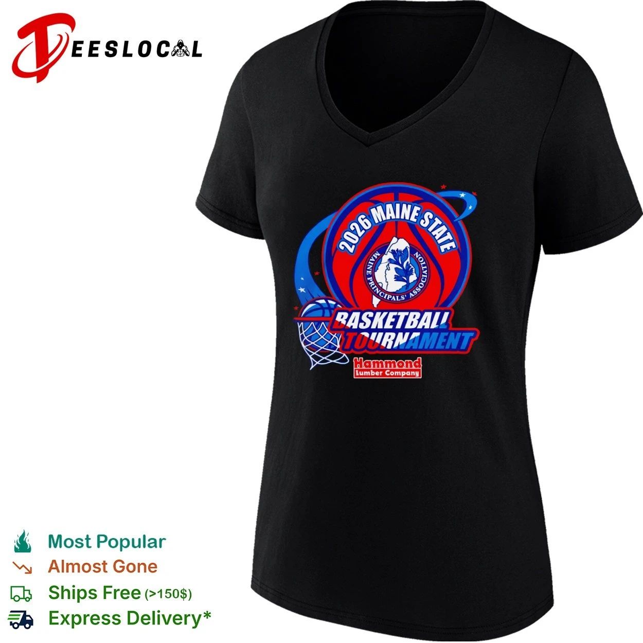 2026 Maine State Basketball Tournament Maine Principals’ Association Hammond Lumber Company T-shirt