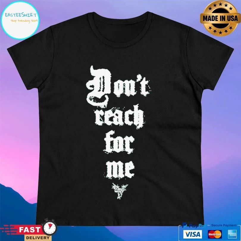 Knocked Loose Don’t Reach For Me T-shirts