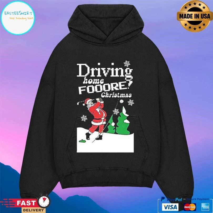 Santa Driving Home Fooore Christmas Funny Golf Xmas 2025 T-shirts