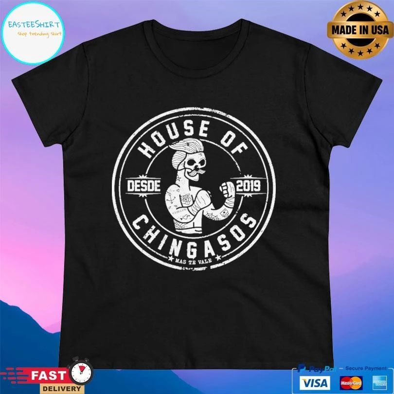 House Of Chingasos Desde 2019 T-shirts