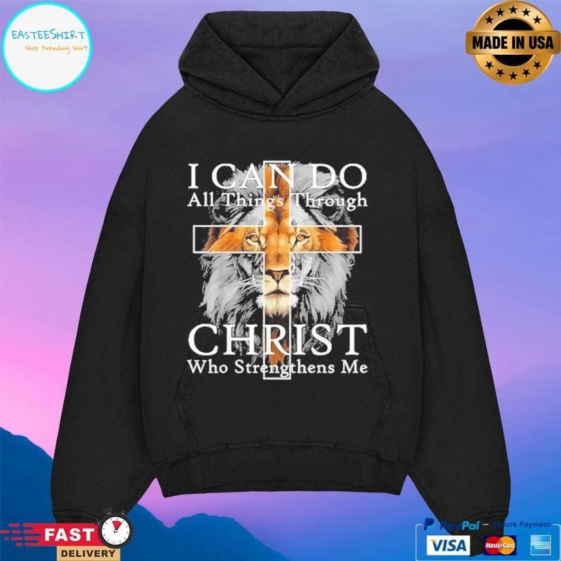 I Can Do All Things Through Christ Who Strengthens Me Christian Lion T-shirts