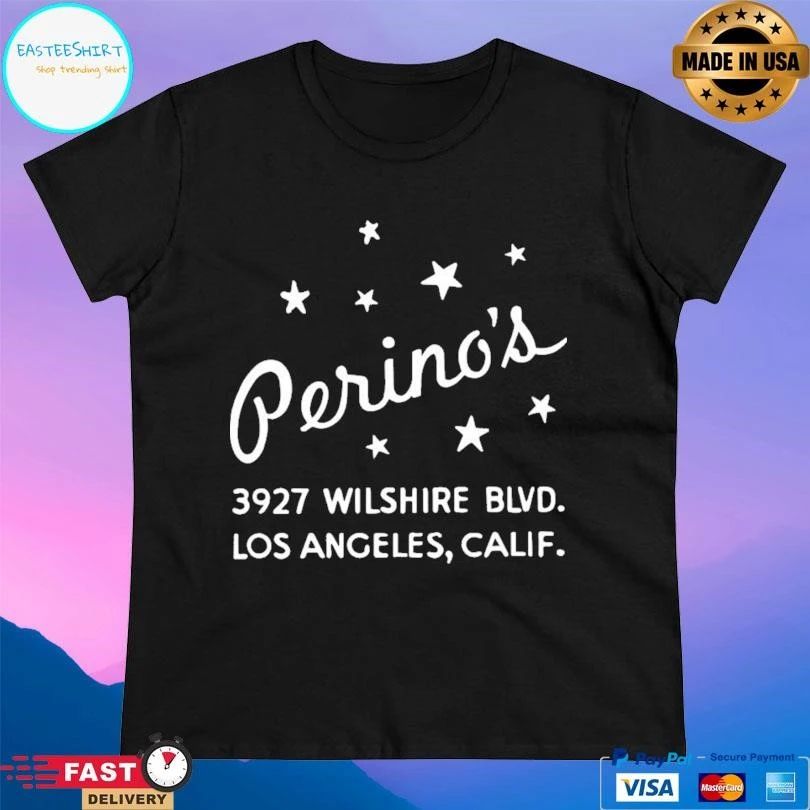 Perino’s 3927 Wilshire Blvd Los Angeles California T-shirts