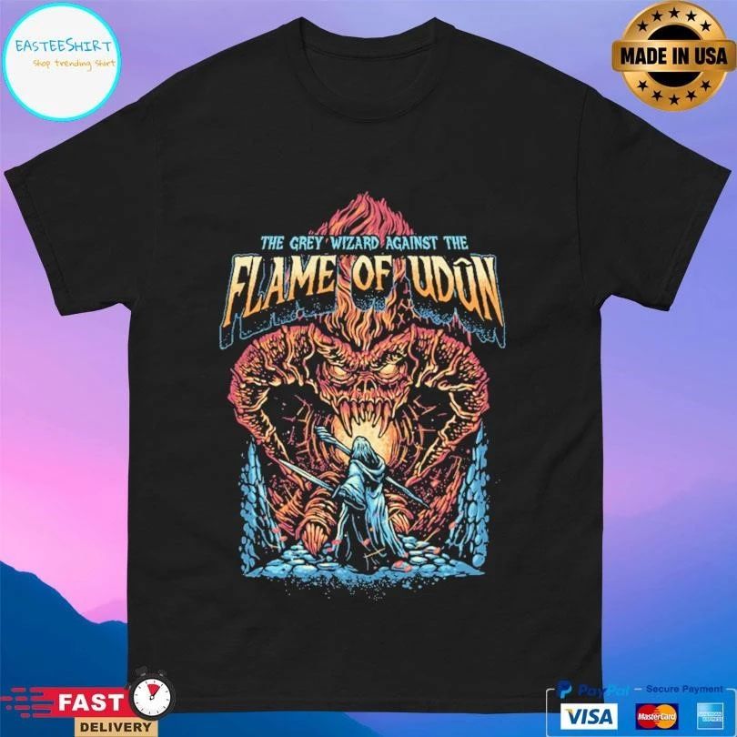 The Grey Wizard Against The Flame Of Udun T-shirts