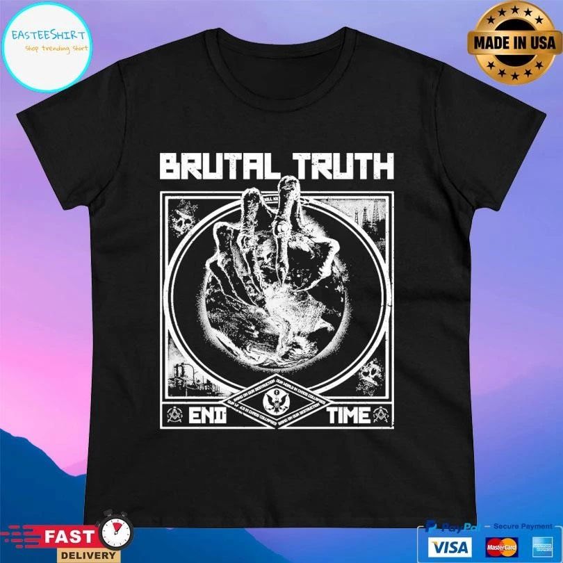 Brutal Truth End Time T-shirts