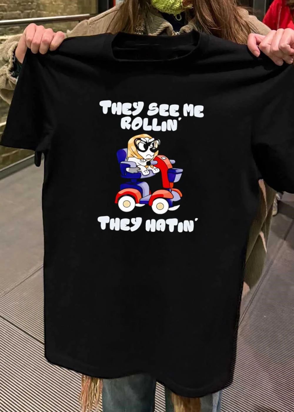 Granny Bluey Driving Mobility Scooter They See Me Rollin They Hatin T-Shirt
