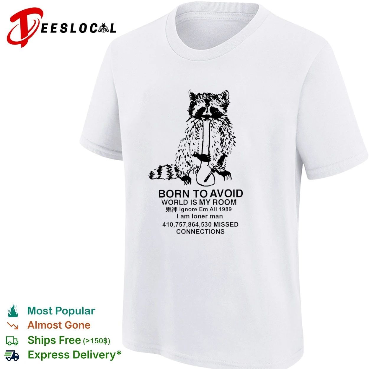 Born to Avoid World Is My Room Ignore Em All 1989 Loner Man Missed Connections T-shirt