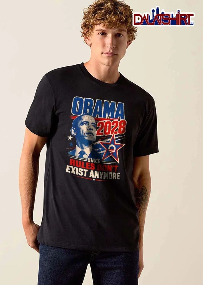 Obama 2028 Since Rules Dont Exist Anymore Portrait Red White Blue Star shirt