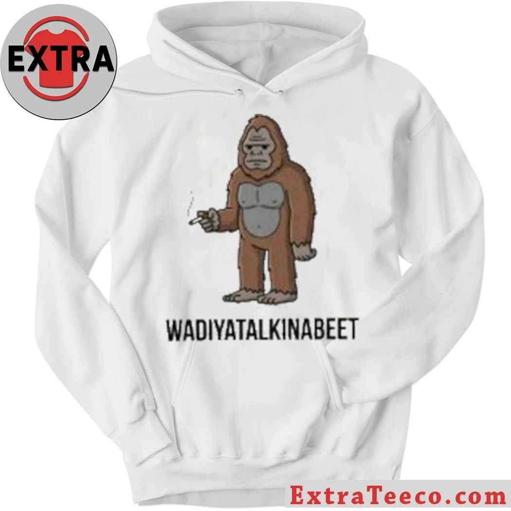 Sassy The Sasquatch Smoke Big Foot Wadiyatalkinabeet Shirt