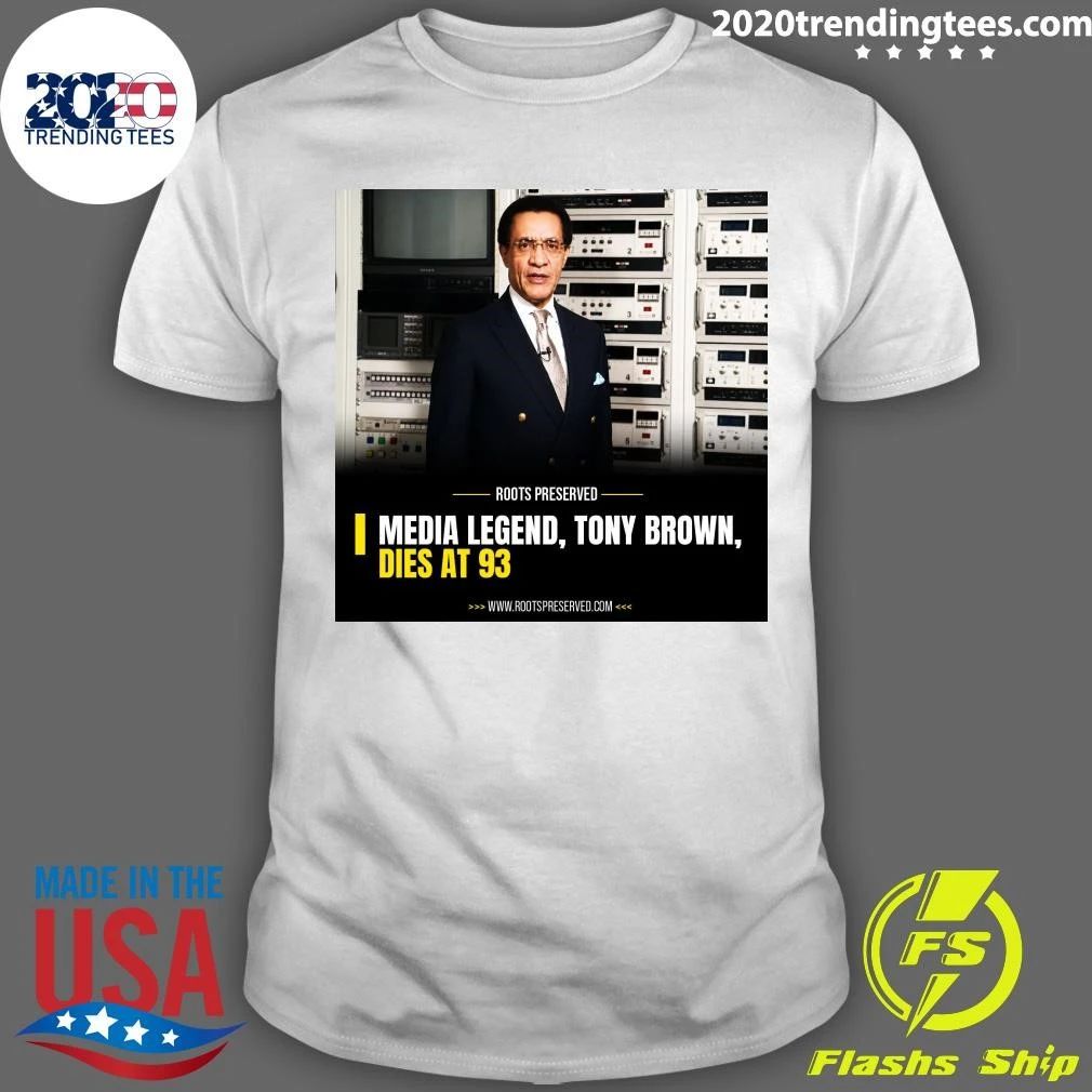 Tony Brown Television’s Uncompromising Voice on Black America Dies at 93 Shirt